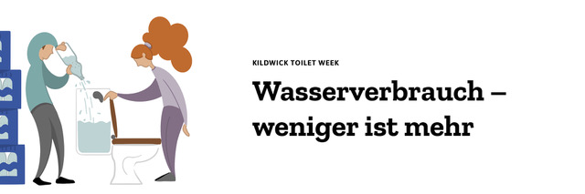 Kildwick Toilet Week Wasserverbrauch - weniger ist mehr